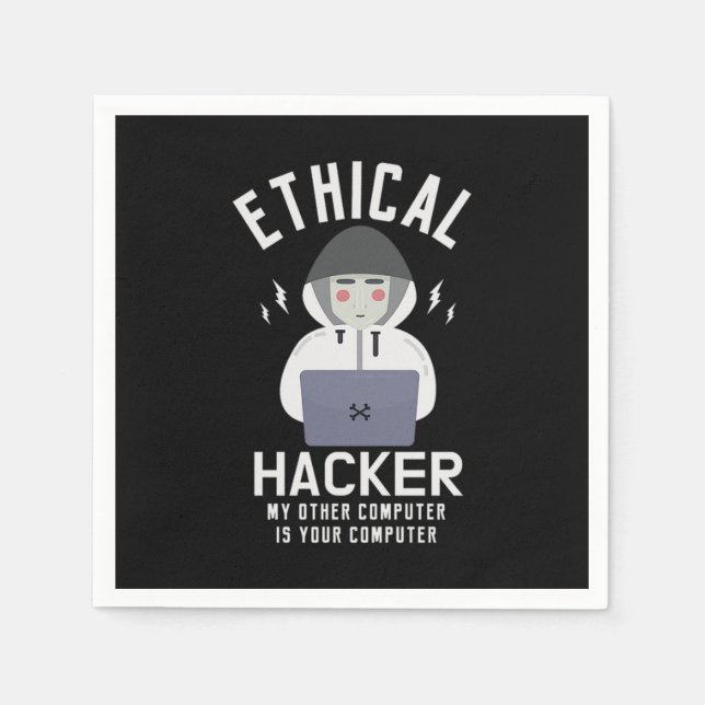 39.Ethical Hacker My Other Computer Is Your Comput Napkins (Front)