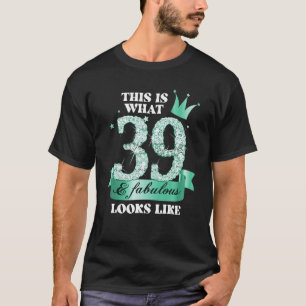39 & Fabulous I Turquoise Black Party Group Photo T-Shirt