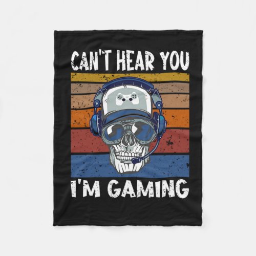 39Gamer cant hear you Im gaming gift Fleece Blanket