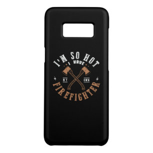 39.Im So Hot I Have My Own Firefighter Case-Mate Samsung Galaxy S8 Case
