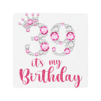 39 It's My Birthday 39th Birthday 39 Years Old Bda Metal Print