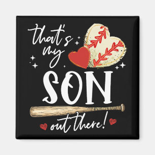 #39;s My Son Out There Baseball Mama Mom Mothers D Magnet