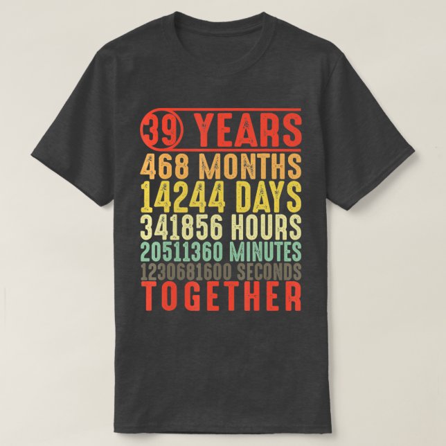 39 Year 39th Wedding Anniversary Gifts for Her Him T-Shirt (Design Front)