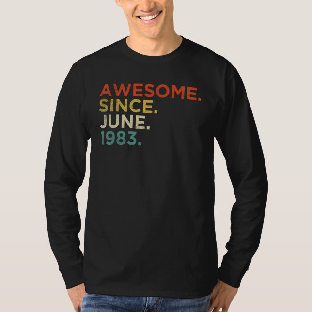 39 Year Old  June 1983 T-Shirt (Front)