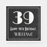 [ Thumbnail: 39th Birthday ~ Art Deco Inspired Look "39", Name Napkins ]