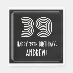 39th Birthday: Art Deco Inspired Look "39" + Name Napkins