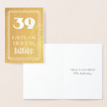 [ Thumbnail: 39th Birthday ~ Art Deco Style "39" & Custom Name Foil Card ]