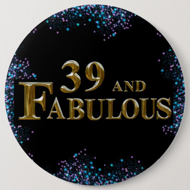 39th  Birthday  Button (Front)