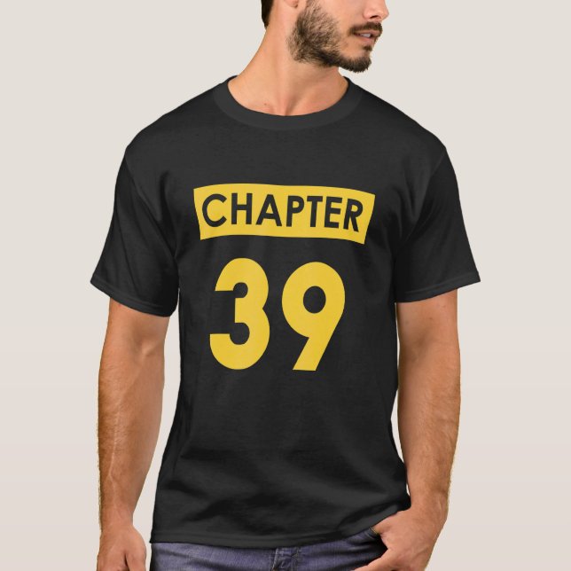 39th Birthday  Chapter 39 Happy Bday  Idea T-Shirt (Front)