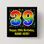 [ Thumbnail: 39th Birthday: Colorful Music Symbols, Rainbow 39 Button ]