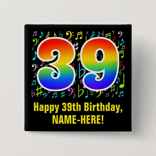 39th Birthday: Colorful Music Symbols, Rainbow 39 Button (Front)