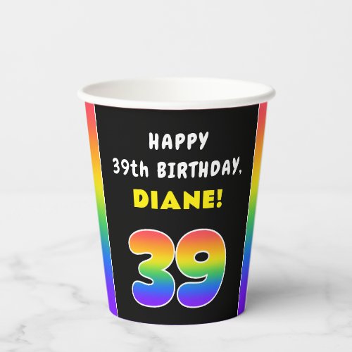 39th Birthday Colorful Rainbow  39 Custom Name Paper Cups