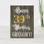 [ Thumbnail: 39th Birthday: Faux Gold Look + Faux Wood Pattern Card ]
