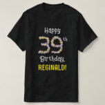 [ Thumbnail: 39th Birthday: Floral Flowers Number “39” + Name T-Shirt ]