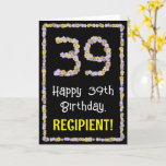 [ Thumbnail: 39th Birthday: Floral Flowers Number, Custom Name Card ]
