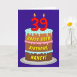 [ Thumbnail: 39th Birthday: Fun Cake and Candles + Custom Name Card ]
