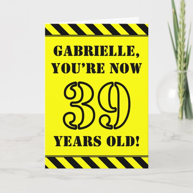 39th Birthday: Fun Stencil Style Text, Custom Name Card (Front)