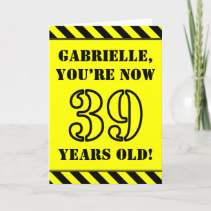 39th Birthday: Fun Stencil Style Text, Custom Name Card