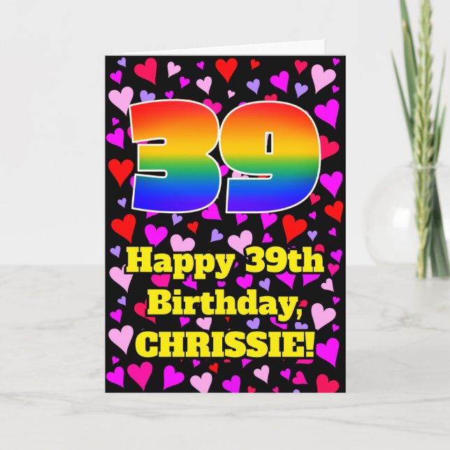 39th Birthday: Loving Hearts Pattern, Rainbow # 39 Card (Front)