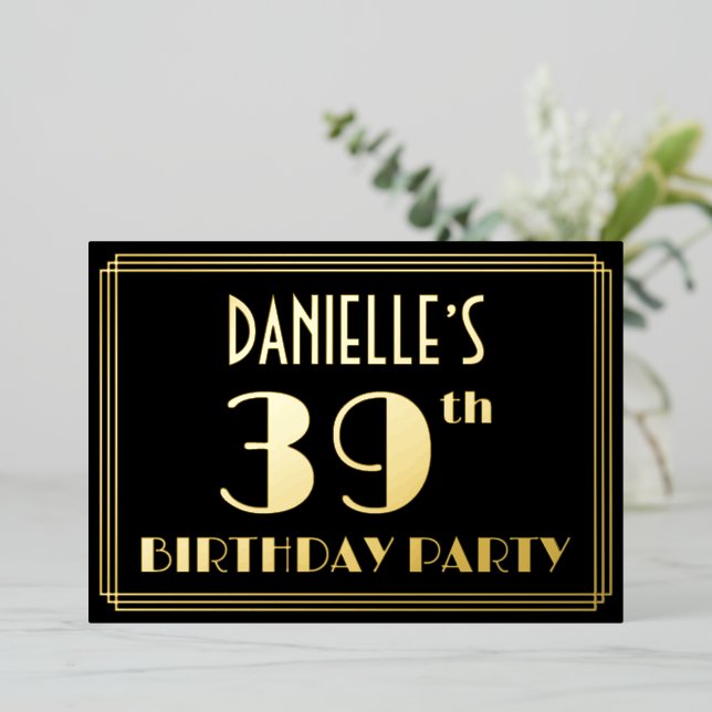 39th Birthday Party: Art Deco Look “39”, w/ Name Foil Invitation (Standing Front)