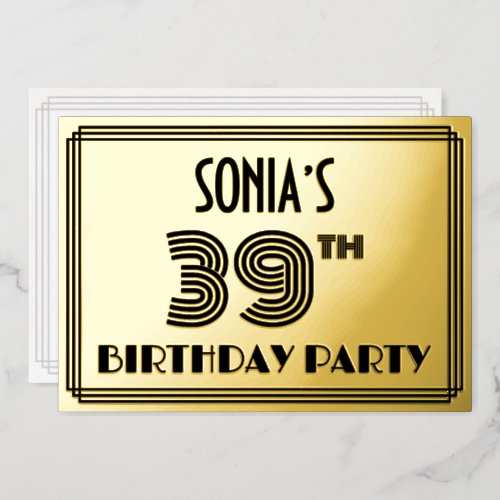 39th Birthday Party  Art Deco Style 39  Name Foil Invitation