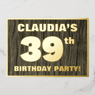 39th Birthday Party: Bold, Faux Wood Grain Pattern Foil Invitation