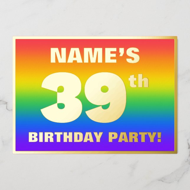 39th Birthday Party: Fun, Colorful Rainbow Pattern Foil Invitation (Front)