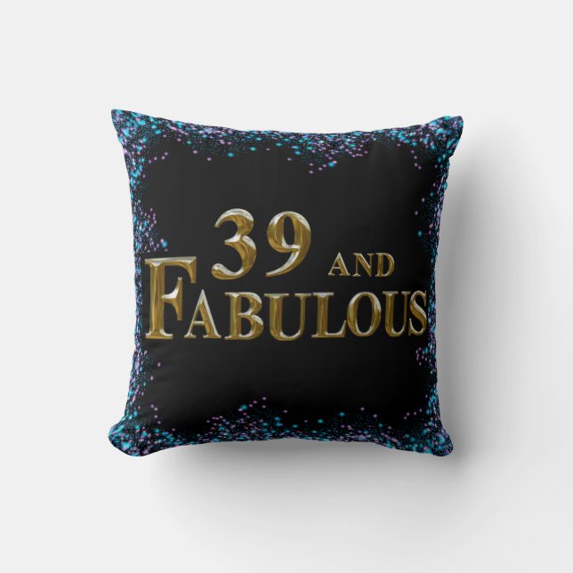 39th  Birthday  Throw Pillow (Front)