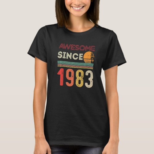 39th Birthday Vintage 1983 Born In 1983 Awesome Si T_Shirt