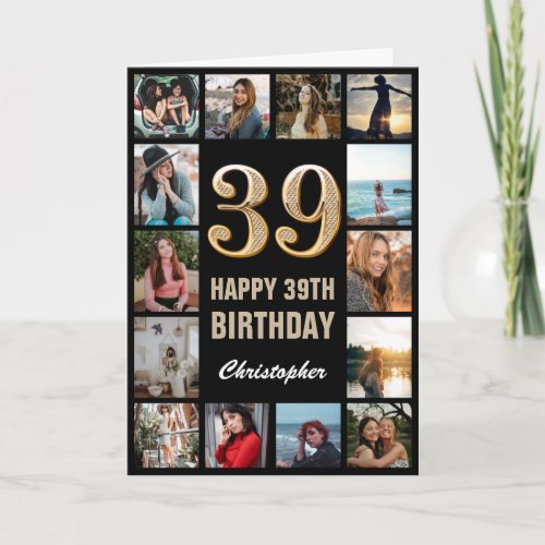 39th Happy Birthday Black and Gold Photo Collage Card
