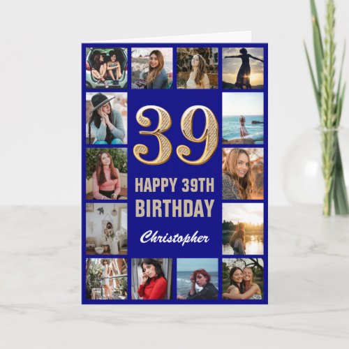 39th Happy Birthday Navy Blue  Gold Photo Collage Card