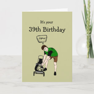 39th, Thirty-nine Birthday Funny Lawnmower Insult Card