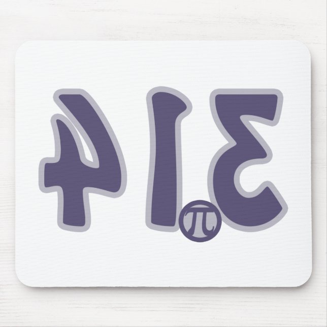 3.14 Backwards looks like pie Pi Day Mouse Pad (Front)
