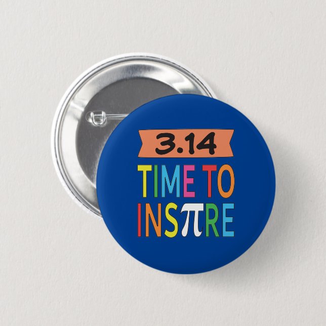 3.14 Time To Inspire Pi Pun Funny Math Joke Button (Front & Back)