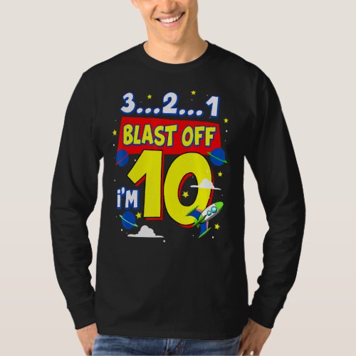 3 2 1 Blast Off Birthday Party Supplie 10 Year Old T_Shirt