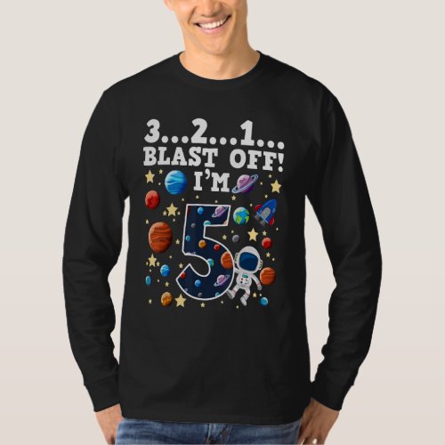 3 2 1 Blast Off Im 5 Space Birthday Party 5th T_Shirt
