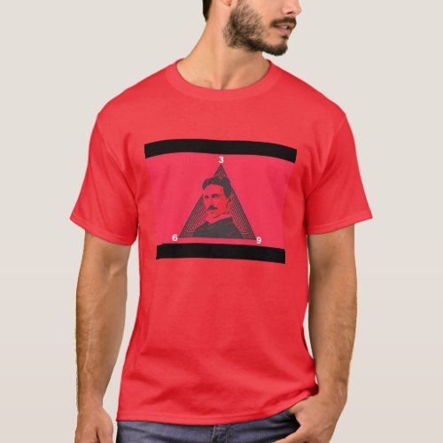 3 6 9 Conspiracies Nikola Tesla 3 6 9 Triad T_Shirt