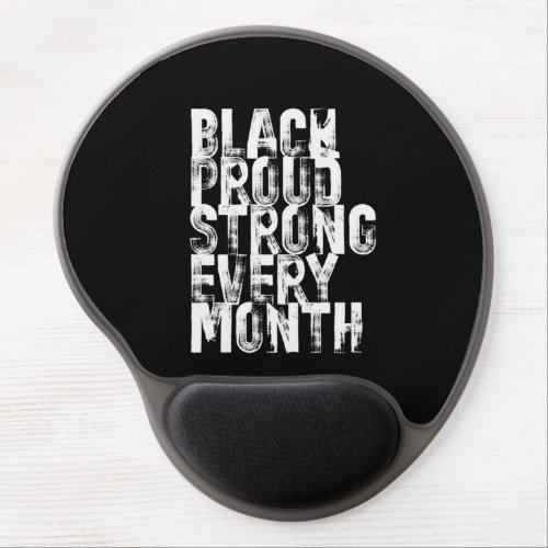 3 African American Black Proud Strong Black Histor Gel Mouse Pad