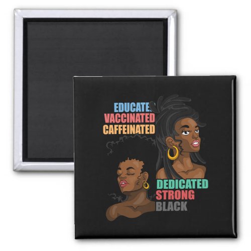 3 African American Woman Equality Black Strong Pro Magnet