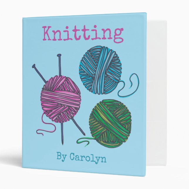 3 balls of yarn and knitting needles, personalized 3 ring binder (Front/Inside)
