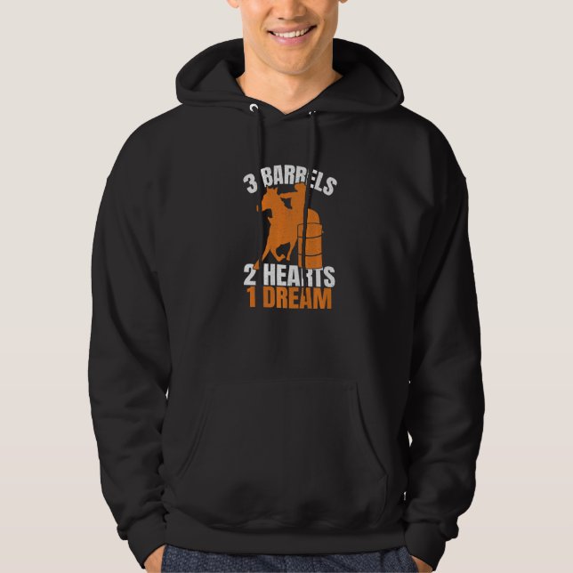 3 Barrels 2 Hearts 1 Dream Barrel Race Horse Barre Hoodie (Front)
