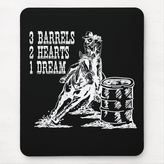 3 Barrels 2 Hearts 1 Dream Barrel Racing Mouse Pad (Front)