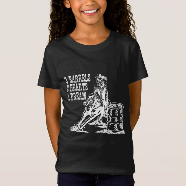 3 Barrels 2 Hearts 1 Dream Barrel Racing T-Shirt (Front)
