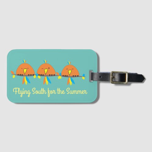 3 Birds Flying South for the Summer Luggage Tag