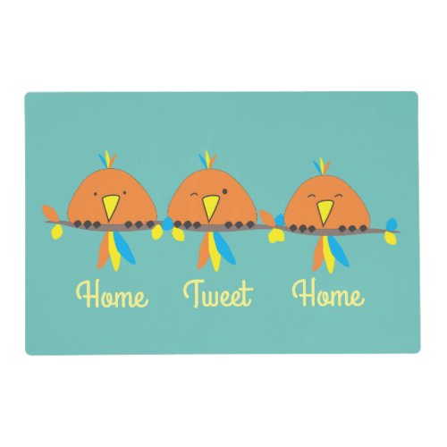3 Birds on a Wire Home Tweet Home Placemat