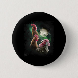 3 Chicken Moon Wolf Chickens Howling Wolves Button