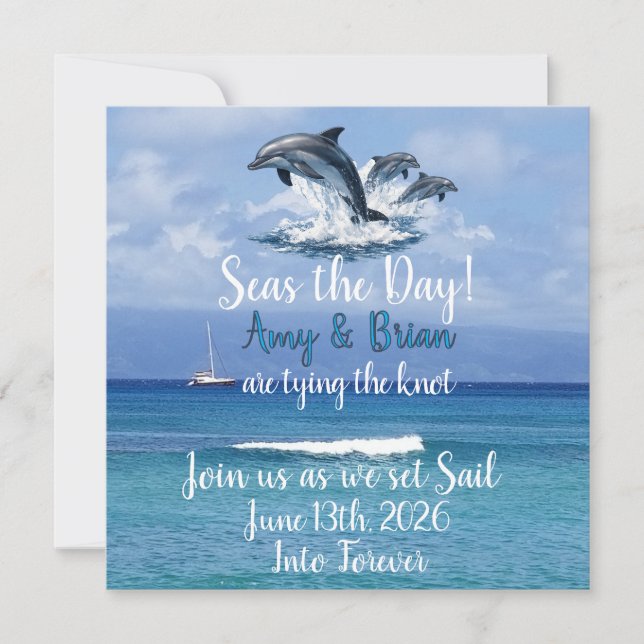 3 Dolphins Ocean Wedding Invite Seas the Day (Front)