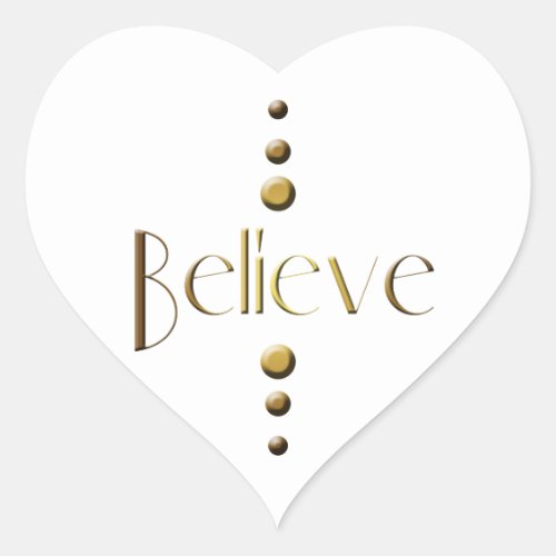 3 Dot Gold Block Believe Heart Sticker