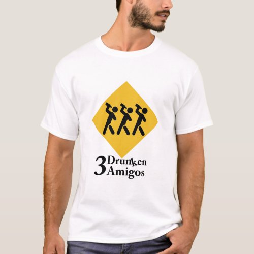 3 Drunken Amigos T_Shirt