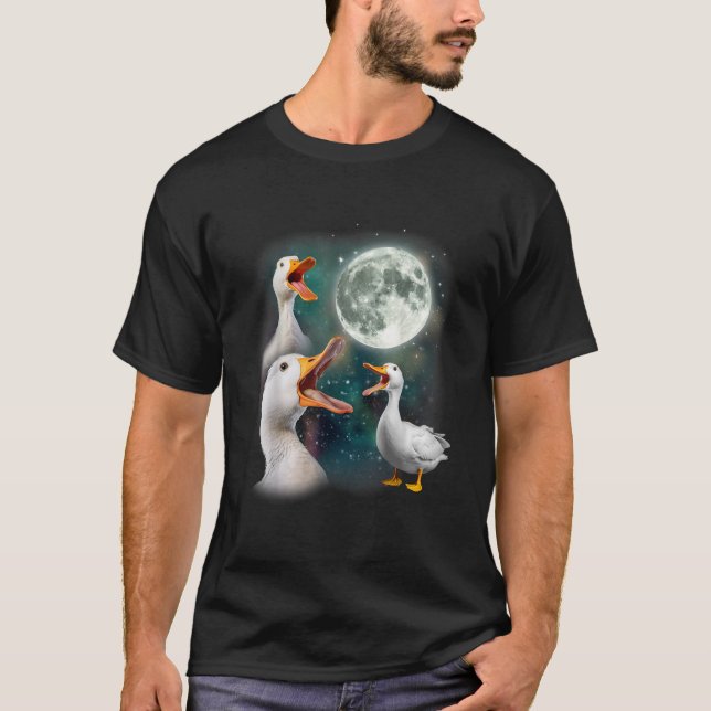 3 Ducks Howl At Moon  | Funny Weird Cursed Pekin T-Shirt (Front)